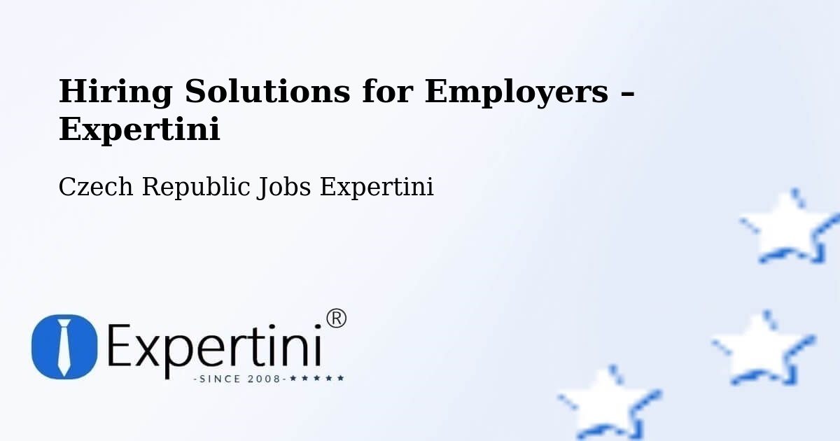 Hiring Solutions for Employers in Otnice - Otnice, Czech Republic Jobs Expertini